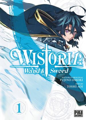 1.WISTORIA. WAND & SWORD