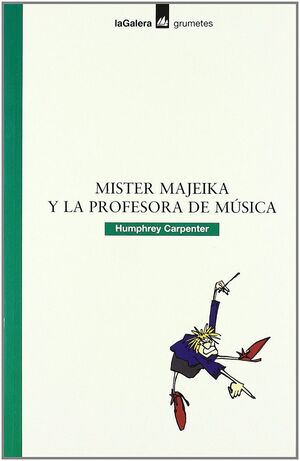MR. MAJEIKA Y LA PROFESORA DE MÚSICA