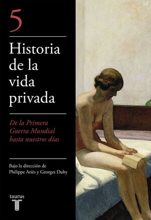 HISTORIA DE LA VIDA PRIVADA -VOL. V-