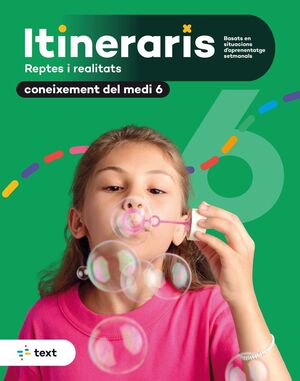 ITINERARIS. CONEIXEMENT DEL MEDI NATURAL, SOCIAL I CULTURAL 6