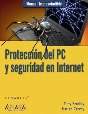 PROTECCIÓN DEL PC Y SEGURIDAD EN INTERNET