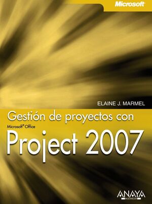 GESTION DE PROYECTOS CON PROJECT 2007