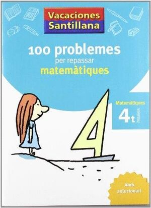 100 PROBLEMES REPASSAR 4EP MATEMATIQUES