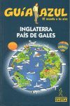 INGLATERRA Y PAÍS GALES GUIA AZUL
