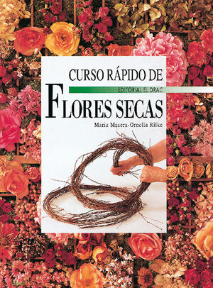 CURSO RAPIDO DE FLORES SECAS