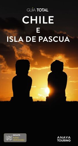 GUIA TOTAL CHILE Y LA ISLA DE PASCUA