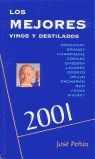 LOS MEJORES VINOS Y DESTILADOS 2001