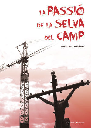 LA PASSIO DE LA SELVA DEL CAMP